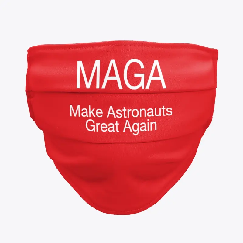 Make Astronauts Great Again